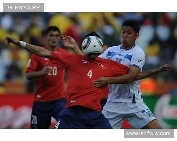 智利与洪都拉斯的足球对决分析与赛前预测