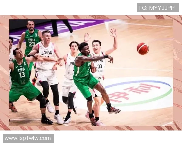 男篮预赛精彩对决叙利亚队挑战中国队期待激烈碰撞与精彩表现